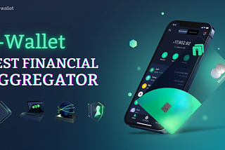 S-WALLET— THE BEST FINANCIAL AGGREGATOR