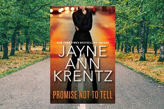 [Read] Promise Not to Tell Jayne Ann Krentz