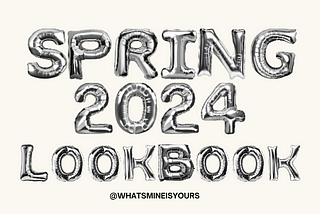 Spring 2024 Look Book