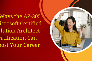 Strategies and Tricks to Pass the Microsoft Azure AZ-305 Exam