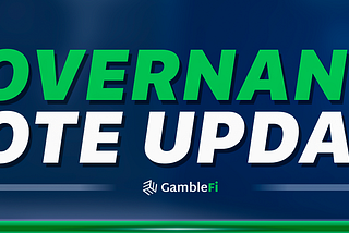 🏦 Governance Vote Update 🆕