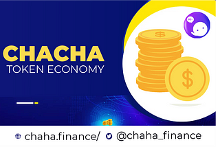 Chacha Token Economy