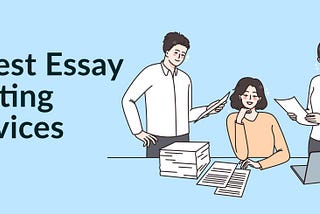 5 Best Essay Writing Services to Trust in 2025 (Tested & Reviewed)
