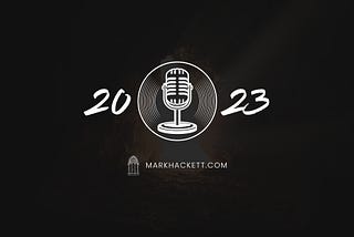 My Favorite Podcasts of 2023