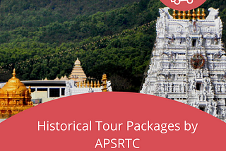 historical tour by APSRTC bus