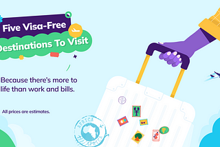 Five Visa-Free Destinations To Visit