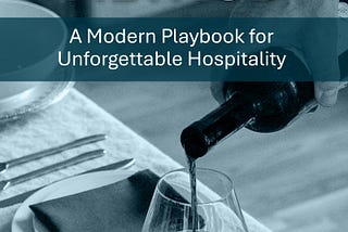 Introducing the DRISCOLL Method: A New Playbook for Unforgettable Hospitality