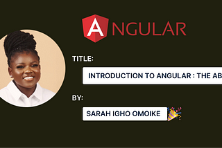 Introduction To Angular: The ABC