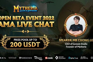 📣 OPEN BETA AMA ON DISCORD: JOIN TO TALK WITH CEO CUONG LE AND WIN 200 USDT PRIZE POOL