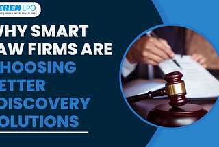 Why Smart Law Firms Are Choosing Better eDiscovery Solutions