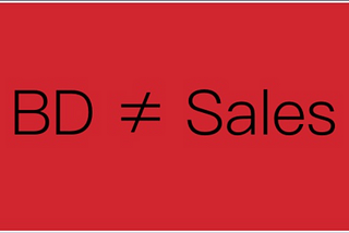 The Difference Between BD & Sales