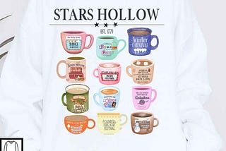 Stars Hollow Gilmore Girls Sweatshirt, Iconic Events Mugs Design