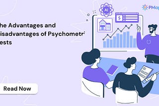 Psychometric tests have become an integral part of the hiring process for many organizations.