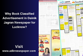 Why Book Classified Advertisement in Dainik Jagran Newspaper for Lucknow?