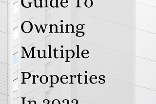 How To Beat ABSD and Own Multiple Properties in 2022