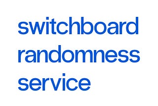 Revolutionizing Fairness, One Roll at a Time. Switchboard Randomness Service (SRS)