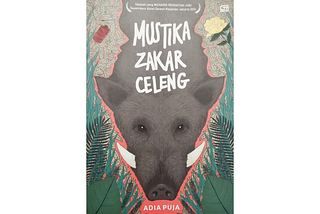 (Review) Mustika Zakar Celeng: Katanya Jujur Itu Baik