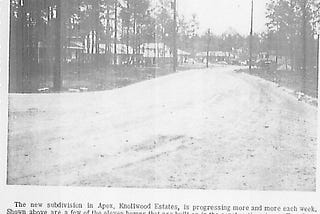 Knollwood: Is It Really Part of Apex? (Western Wake Herald, January 16, 1975)