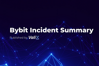 Bybit Incident Summary