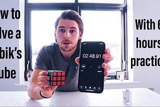 Learn how to Solve a Rubik’s Cube in 6 hours