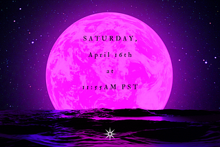 April 16th: The Pink Moon in Libra