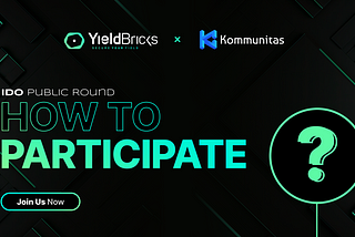 A step-by-step guide to participate in $YBR IDO on Kommunitas