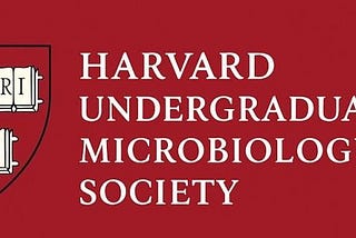 Welcome to the Harvard Undergraduate Microbiology Society