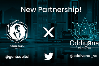 Gentlemen Capital x Oddiyana Ventures partnership