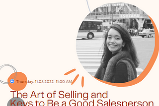 Digitalks #12. The Art of Selling and Keys to be a Good Salesperson