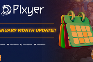 PLXYER Monthly Review: January Edition