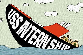 Sinking the Intern-ship: The Dire Need For a Systematic Overhaul of Academic Internships