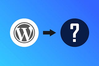 Why I Moved Away From WordPress!