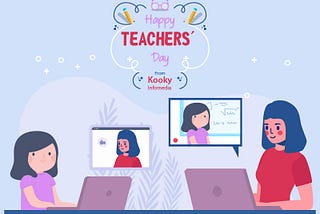 Teacher’s Day by Kooky Infomedia