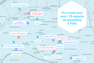On a testé pour vous : 15 espaces de coworking à Paris