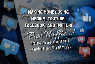 Make Money On Medium With Free Traffic!