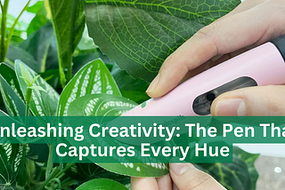 Unleashing Creativity: The Pen That Captures Every Hue