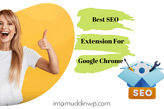 Best-SEO-Extension-For-Chrome-imamuddinwp