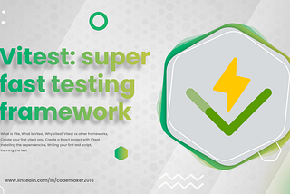 Introducing Vitest: the super fast testing framework