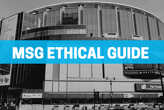 Social Media Ethics Guide for Madison Square Garden
