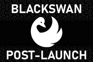 Blackswan Token $SWAN Post-Launch Plan