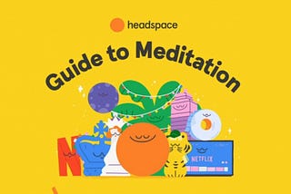 Headspace Guide to Meditation