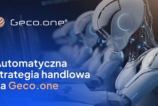 Automatyczna strategia handlowa na Geco.one