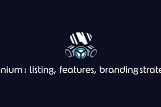 Uranium : listing, features, branding strategy