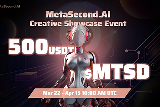 MetaSecond.AI Creative Showcase Event