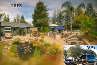 Before-and-after comparison showing a spacious California home with a landscaped backyard, pond, patio, and swimming pool alongside a smaller inset photo of a motorhome used for full-time RV living, illustrating a major downsizing journey from a traditional home to life on the road.