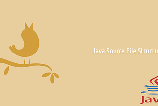 Java: Java Source Code Structure