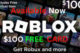 Get Free $10 To $100 Roblox game card.