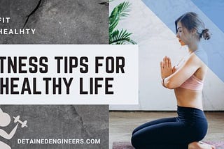 10 Outstanding Fitness Tips For Healthy Life That Will That Will Make You Strong