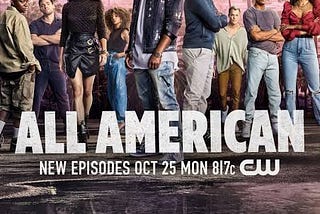How All American Inspires and Captures Real-Life Struggles