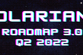 SOLARIAN ROADMAP 3.0